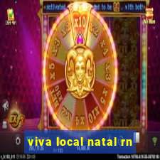 viva local natal rn